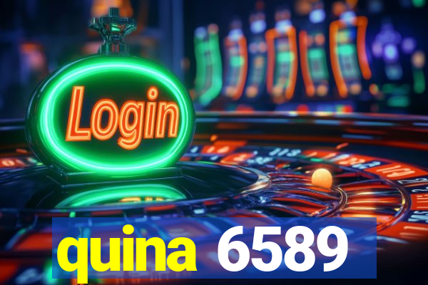 quina 6589